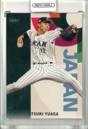 2023 Topps Baseball Japan Edition Japan Atsuki Yuasa WBC-25 WBC Japanese National Team