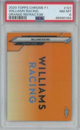 2020 Topps Chrome Formula 1 Racing  Williams Racing Base/Team Logos/70th anniversary parallels/Orange/#116(Lastナンバー!) 25/25 【PSA8】