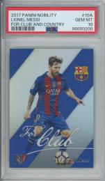 2017 Panini Nobility Soccer  Lionel Messi For Club And Country 【PSA 10】