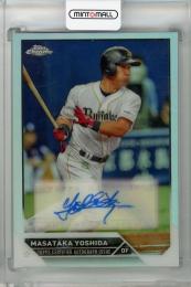 topps chrome 2023 NPB 吉田正尚　サイン 吉田正尚 サインカード 2023 TOPPS NPB 69/99 - メルカリ