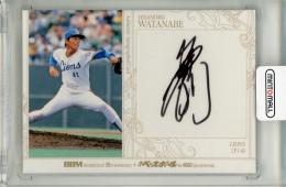 西武ライオンズ 渡辺久信　直筆サインボール.サインカード ミントモール / MINT 千葉店 / BBM 35周年&週刊ベースボール4000号