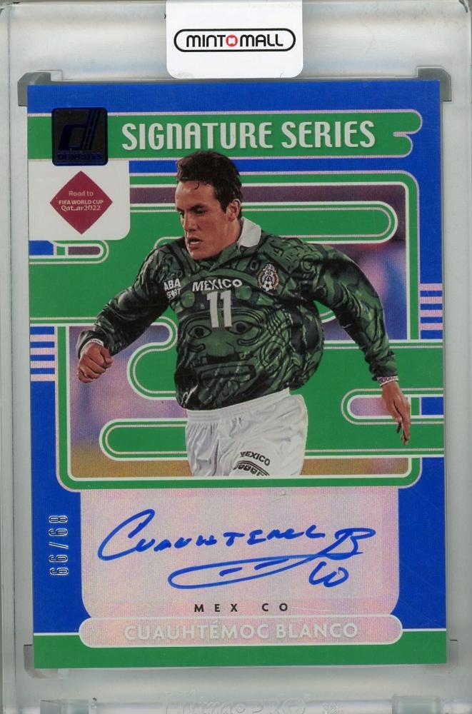 ミントモール Mint 浦和店 21 22 Donruss Soccer Road To Qatar Mexico Cuauhtemoc Blanco Signature Series Blue パラレル版 99