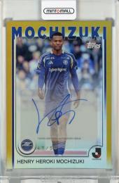ミントモール / MINT 千葉店 / Topps Jリーグ プレミアム 望月ヘンリー