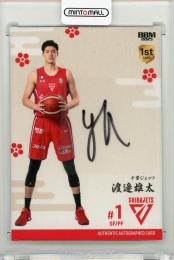 BBM ×B.LEAGUE 2024-25 FAST BREAK 1st Half  渡邊雄太 直筆サインカード【15/20】