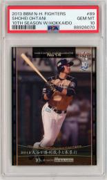 2013 BBM 10th SEASON WITH HOKKAIDO 大谷翔平 #89【PSA10】《Gem-MINT》北海道日本ハムファイターズ