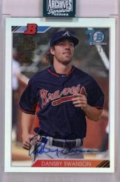 2024 Topps Archives Signature Series Atlanta Braves Dansby Swanson 2017 Bowman Chrome '92 Bowman Refractors 09/17