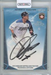 2019 EPOCH 北海道日本ハムファイターズ ROOKIES&STARS 中田翔 AUTHENTIC SIGNATURE【2/11】