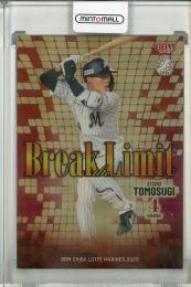 2025 BBM 千葉ロッテマリーンズ 友杉 篤輝 Break the Limit ⾦紙ホロPP版【12/50】