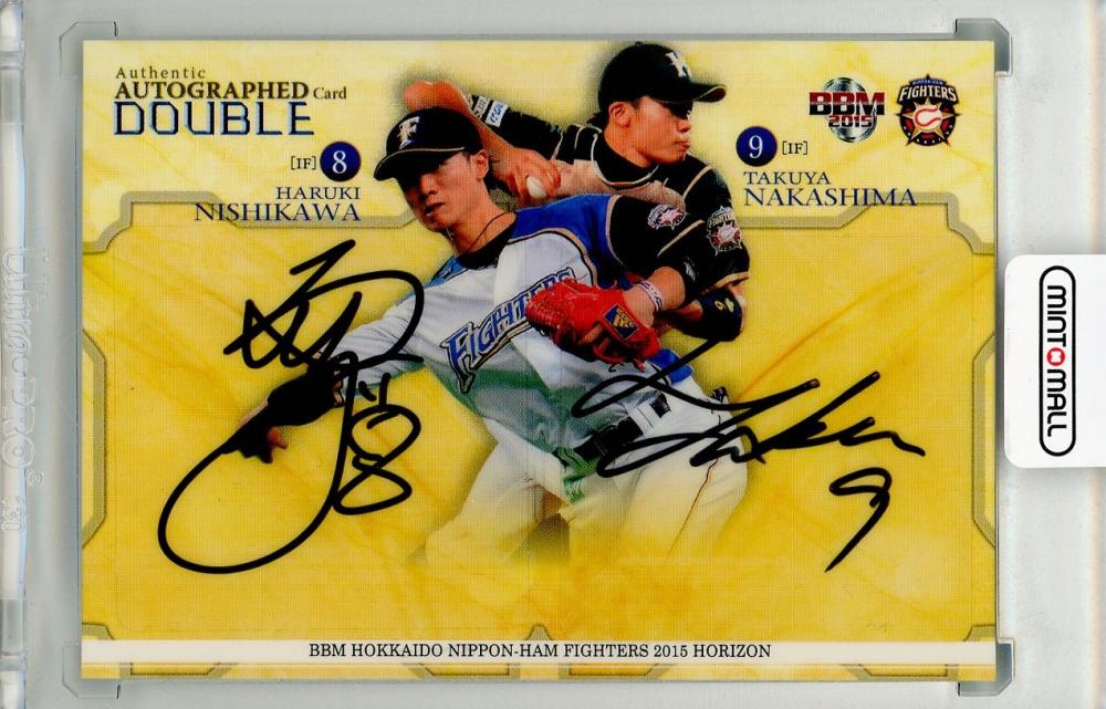 BBM 西川遥輝 中島卓也 コンボ直筆サインカード 日本ハムファイターズ