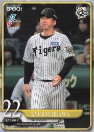 2025 EPOCH NPBプロ野球 #21 藤川球児(阪神) レギュラーカード