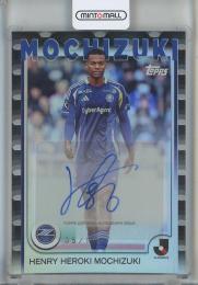 ミントモール / MINT 池袋店 / 2025 Topps J.League 望月ヘンリー海輝