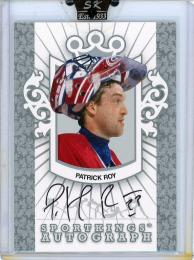 【ローダー変色あり】2007 SPORT KINGS  Patrick Roy Autograph (Silver Version) 99枚限定