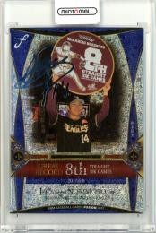 2017 BBM FUSION 則本昂大 GREAT RECORD 銀箔サインカード【018/100】