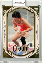ミントモール / MINT 立川店 / 2024 BBM CROWN 藤波朱里 #44